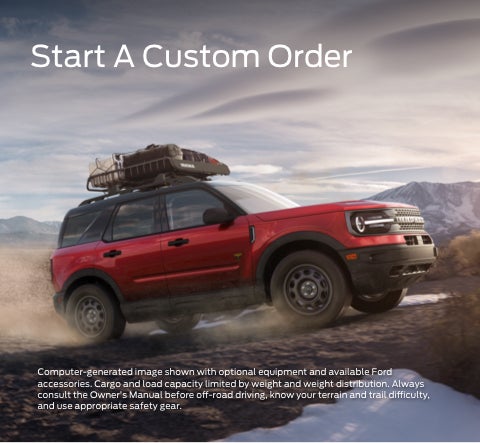 Start a custom order | Crossroads Ford of Dunn-Benson in Dunn NC