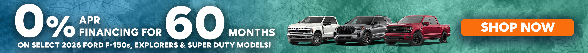 0% APR Financing for 60 Months on Select 2026 Ford Models!